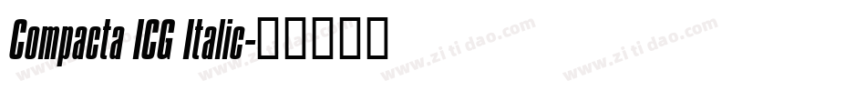 Compacta ICG Italic字体转换